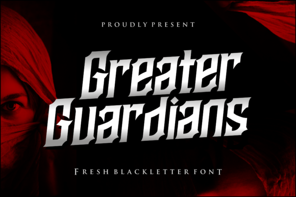 Greater Guardians: Integrating a Modern Blackletter Typeface into Professional Design Workflows