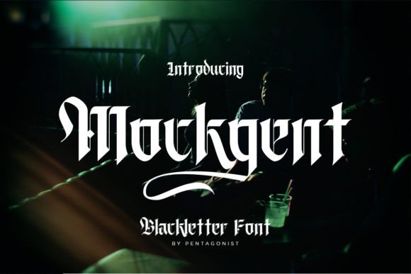 Mockgent: A Bold Blackletter Font for High-Impact Design