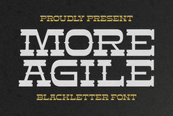 More Agile: A Bold Choice for High-Impact Typography