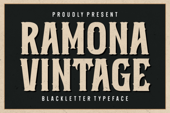 Ramona Vintage: A Comprehensive Evaluation of the Chunky Blackletter Typeface
