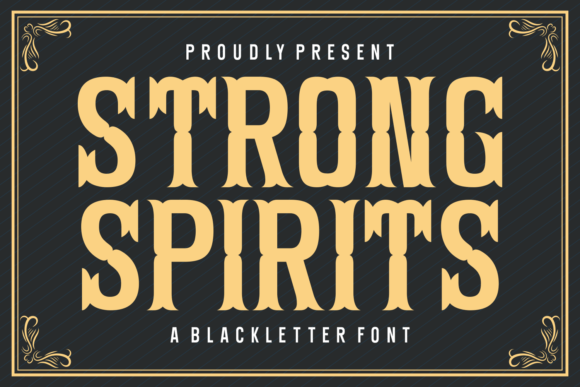 Strong Spirits